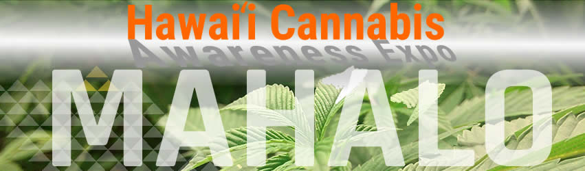 2016 Hawaii Cannabis Awareness Expo