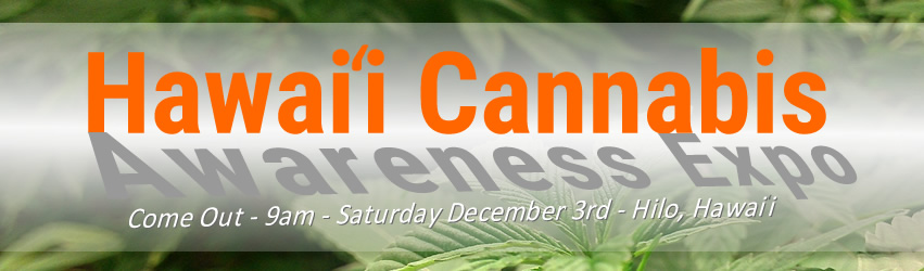 Hawaii Cannabis Awareness Expo