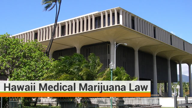 Hawaii Medical Marijuana Law
