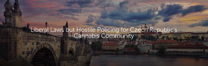 Liberal Laws but Hostile Policing for Czech Republic’s Cannabis Community