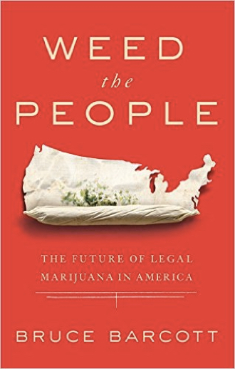 Weed the People: The Future of Legal Marijuana in America