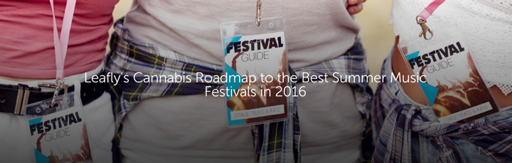 Leafly's Cannabis Roadmap to the Best Summer Music Festivals in 2016