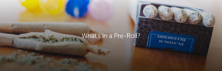 What's in a Pre-Roll?